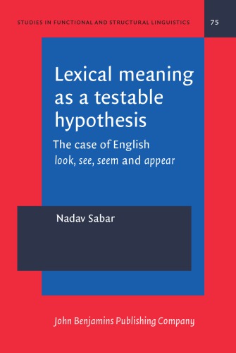 Lexical Meaning as a Testable Hypothesis