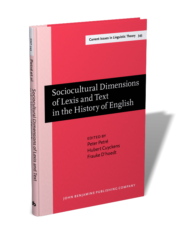 Sociocultural Dimensions of Lexis and Text in the History of English