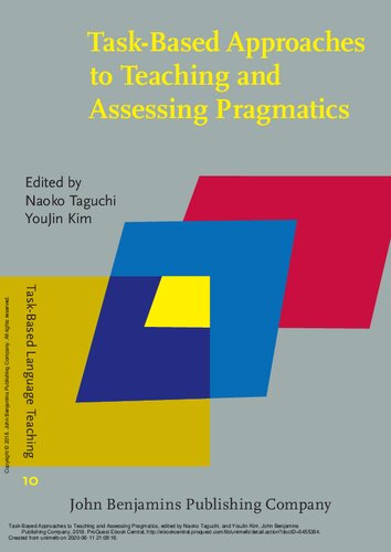 Task-Based Approaches to Teaching and Assessing Pragmatics