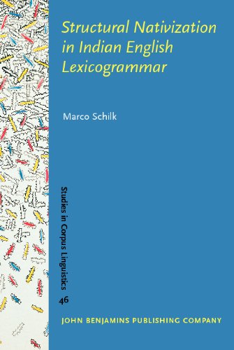 Structural Nativization in Indian English Lexicogrammar