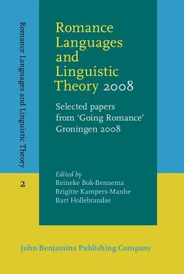 Romance Languages and Linguistic Theory 2008