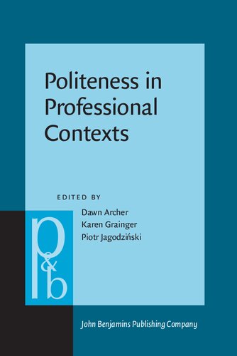 Politeness in Professional Contexts