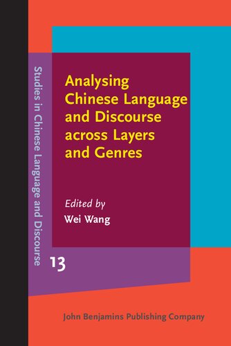 Analysing Chinese Language and Discourse Across Layers and Genres