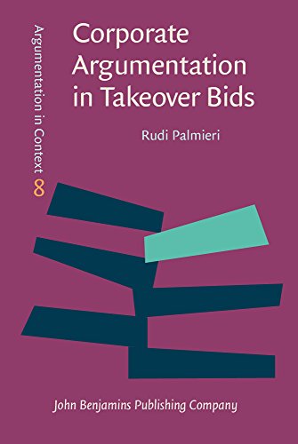 Corporate Argumentation in Takeover Bids