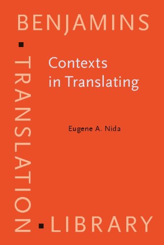 Contexts In Translating (Benjamins Translation Library)