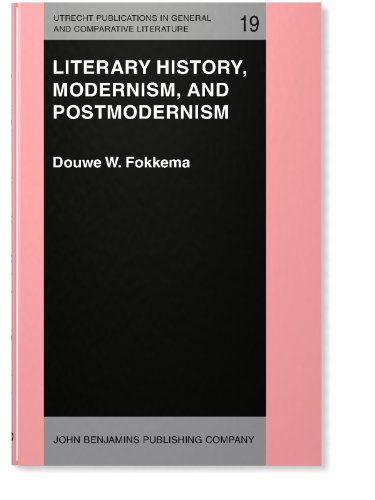 Literary History, Modernism, and Postmodernism