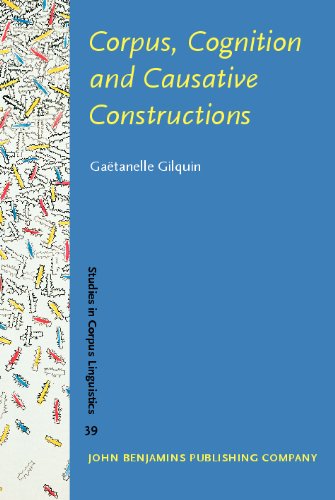 Corpus, Cognition and Causative Constructions