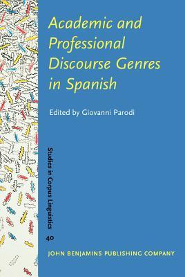 Academic and Professional Discourse Genres in Spanish