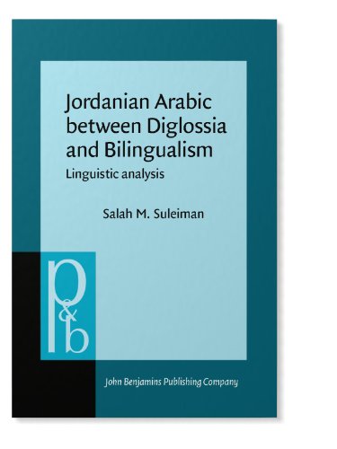 Jordanian Arabic Between Diglossia and Bilingualism