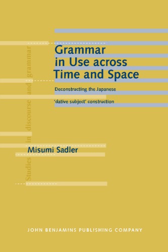 Grammar in Use Across Time and Space