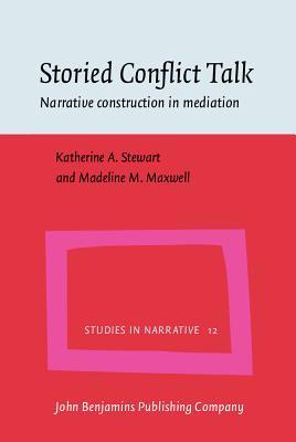 Storied Conflict Talk