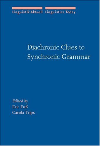 Diachronic Clues To Synchronic Grammar