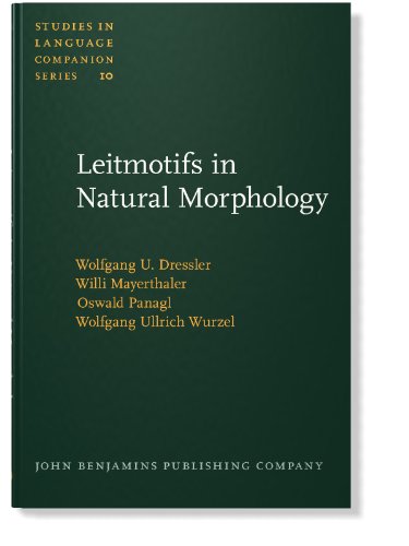 Leitmotifs in Natural Morphology