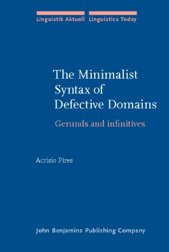 The Minimalist Syntax Of Defective Domains