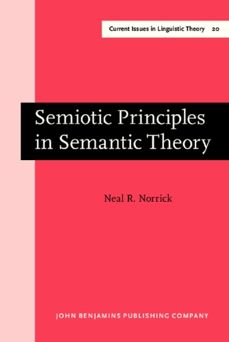 Semiotic Principles in Semantic Theory