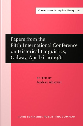 Papers from the 5th International Conference on Historical Linguistics (Current Issues in Linguistic Theory 21)