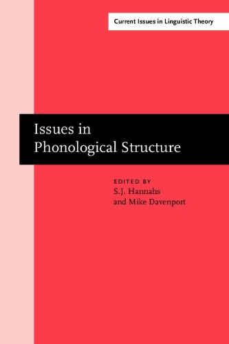 Issues in phonological structure