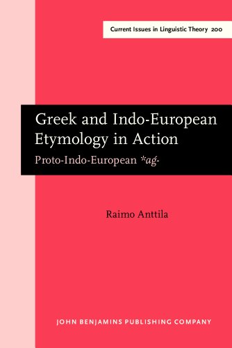 Greek And Indo European Etymology In Action