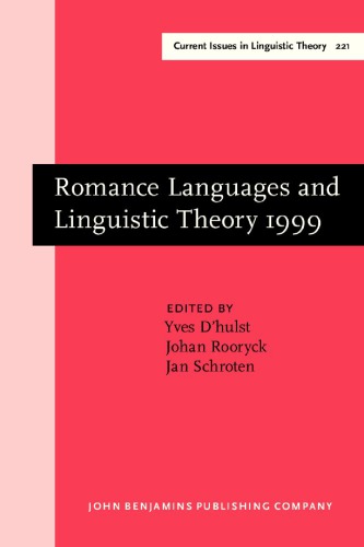 Romance Languages And Linguistic Theory 1999