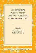 Sociopolitical Perspectives on Language Policy and Planning in the USA