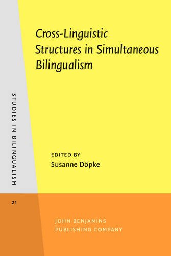 Cross-Linguistic Structures in Simultaneous Bilingualism