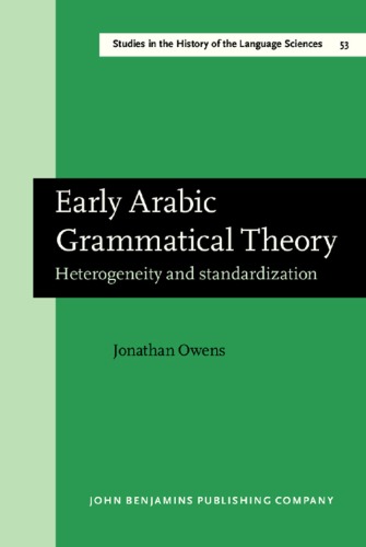 Early Arabic Grammatical Theory