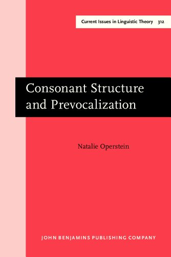 Consonant Structure and Prevocalization