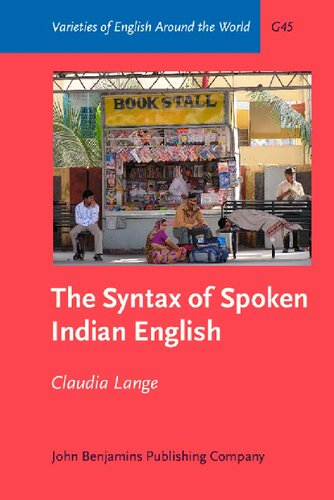 The Syntax of Spoken Indian English