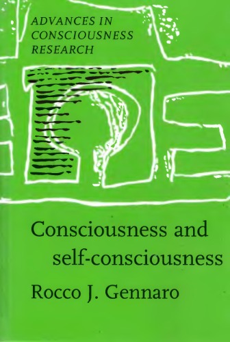 Consciousness And Self Consciousness