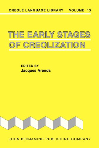 The Early Stages of Creolization