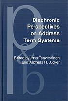 Diachronic Perspectives on Address Term Systems