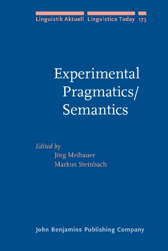 Experimental Pragmatics/Semantics