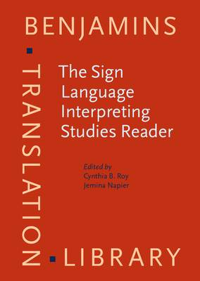 The Sign Language Interpreting Studies Reader