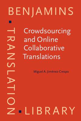 Crowdsourcing and Online Collaborative Translations