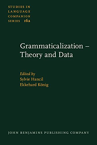 Grammaticalization - Theory and Data