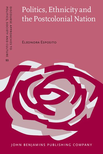 Politics, Ethnicity and the Postcolonial Nation
