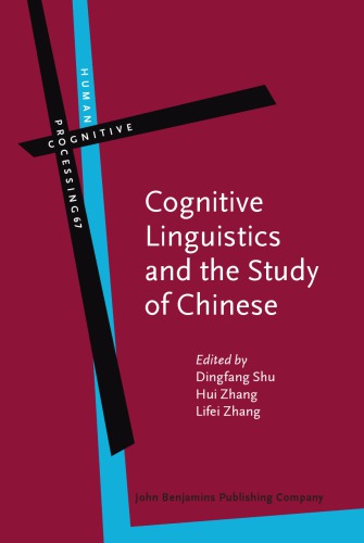 Cognitive Linguistics and the Study of Chinese