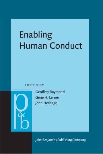 Enabling Human Conduct