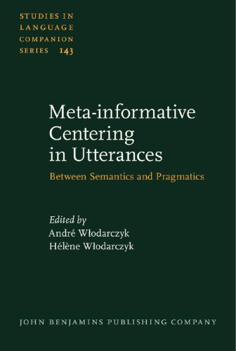 Meta-Informative Centering in Utterances