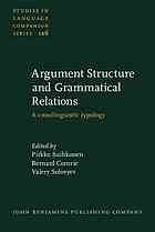 Argument Structure and Grammatical Relations