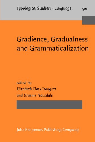 Gradience, Gradualness and Grammaticalization