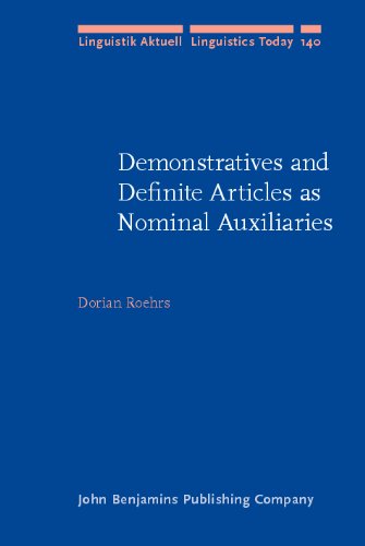 Demonstratives and Definite Articles as Nominal Auxiliaries