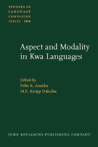 Aspect and Modality in Kwa Languages