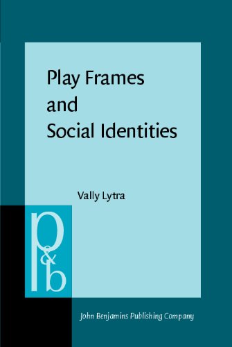 Play Frames and Social Identities