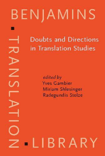 Doubts and Directions in Translation Studies