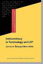 Indeterminacy in Terminology and Lsp