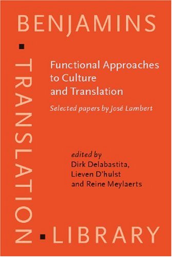 Functional Approaches to Culture and Translation