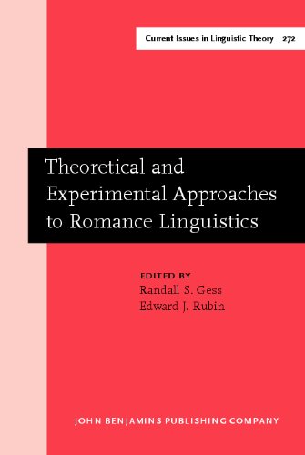 Theoretical and Experimental Approaches to Romance Linguistics