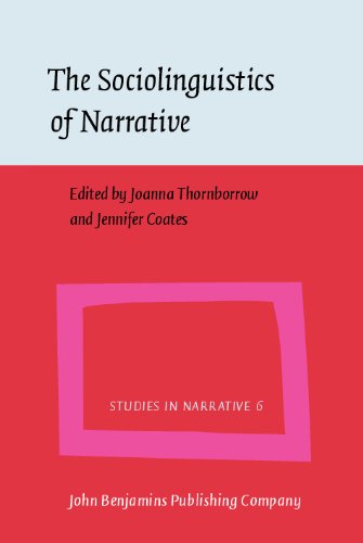 The Sociolinguistics of Narrative