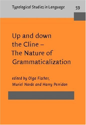 Up and Down the Cline - The Nature of Grammaticalization